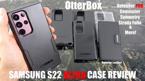 Samsung S22 Ultra Case Review Otterbox Is Ultimate Protection Youtube