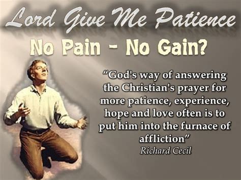 Lord Give Me Patience