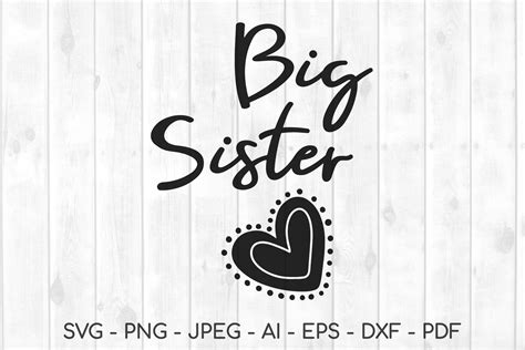 Big Sister Svg Sister Svg Big Sister Graphic By Dreanartdesign · Creative Fabrica