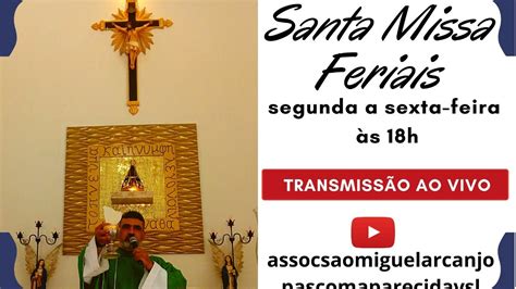 Santa Missa Pe Heitor Morais Youtube