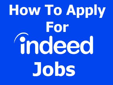 How To Apply For Indeed Jobs, Step By Step Guide – GenGuide