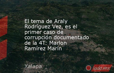 El Tema De Araly Rodríguez Vez Es El Primer Caso De Corrupción