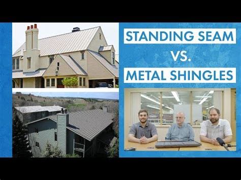 Standing Seam Metal Roof Vs Metal Shingles Which Should You Choose