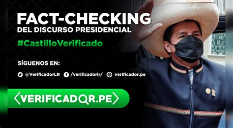 Pedro Castillo Fact Checking De Las Declaraciones Del Presidente