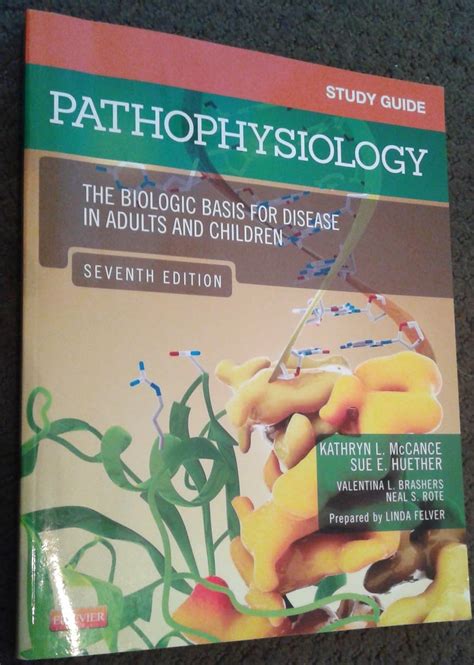 Study Guide For Pathophysiology The Biological Basis For Disease In