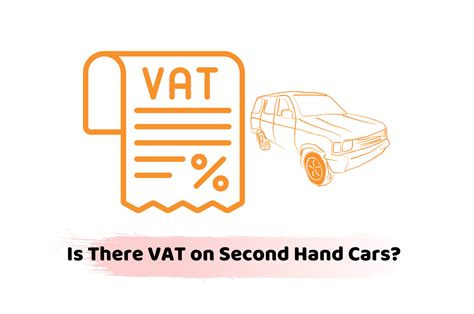 Is There Vat On Used Cars In The Uk Accotax