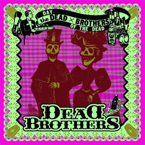 Day Of The Dead Dead Brothers Lp Album Muziek Bol