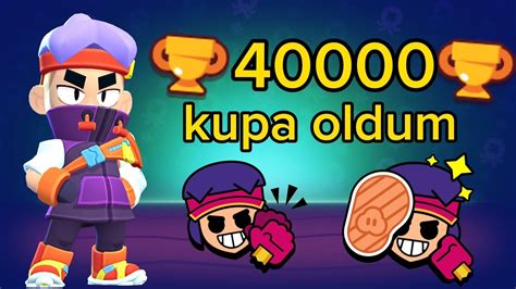 Brawl Stars 40 000 Kupa Oldum Youtube