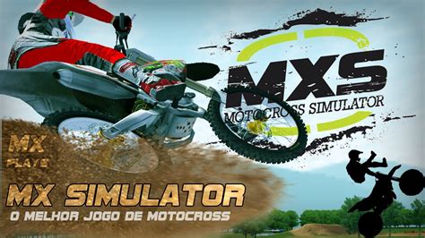 Mx Simulator O Melhor Jogo De Motocross Para PC Desafie Suas