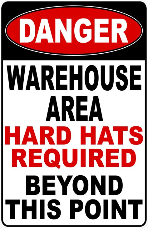 Danger Warehouse Area Hard Hats Required Beyond This Point Sign Signs By Salagraphics