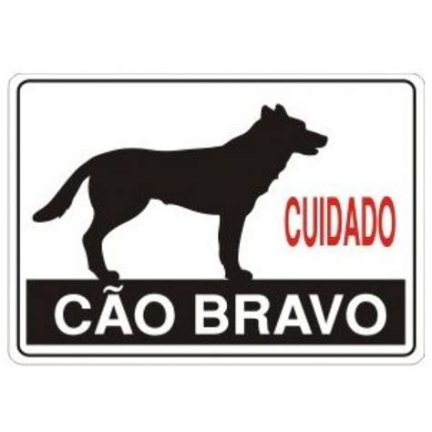 Placa Sinalização Cuidado Cão Bravo Zé do Plástico