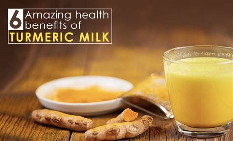 Golden Elixir Unveiling The 6 Incredible Health Benefits Of Turmeric Milk