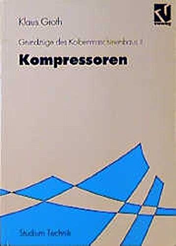 『grundzuege Des Kolbenmaschinenbaus Ii Kompressoren』｜感想・レビュー 読書メーター