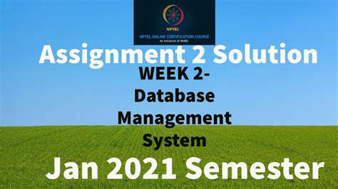 Nptel Database Management System Assignment Answers Dbms Week