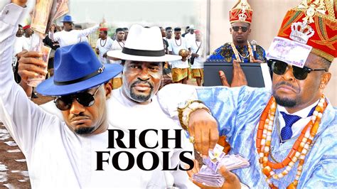 RICH FOOLS FULL MOVIE ZUBBY MICHAEL KANAYO O KANAYO YUL EDOCHIE