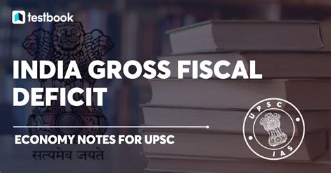 Gross Fiscal Deficit India Exceeds Fiscal Deficit Target