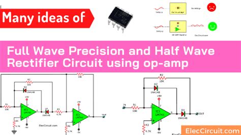 Full Wave Precision And Half Wave Rectifier Circuit Using Op Amp