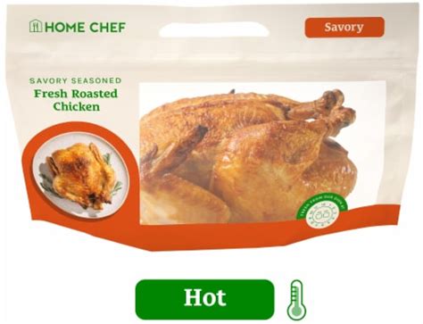 Home Chef Hot Savory Whole Chicken Available Am Pm Daily Oz Qfc