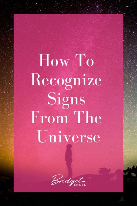 How To Recognize Signs From The Universe Signs From The Universe