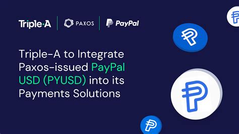 Triple A To Integrate Paxos Issued PayPal USD PYUSD Into Its Payments