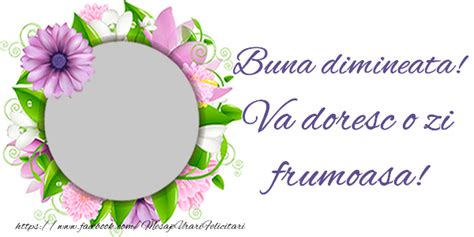 Felicitari Personalizate De Buna Dimineata Flori And 1 Poza And Ramă Foto