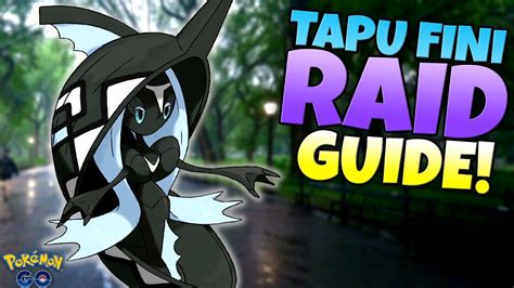 Shiny Tapu Fini Is Relevant For Some Pokémon Go Raid Guide Youtube