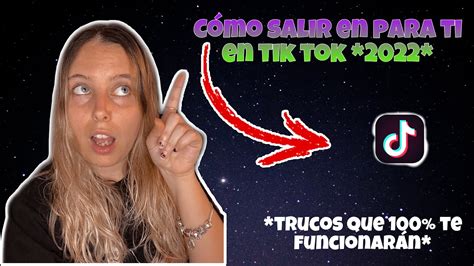 COMO SALIR EN PARA TI EN TIK TOK 2022 trucos INCREÍBLES YouTube