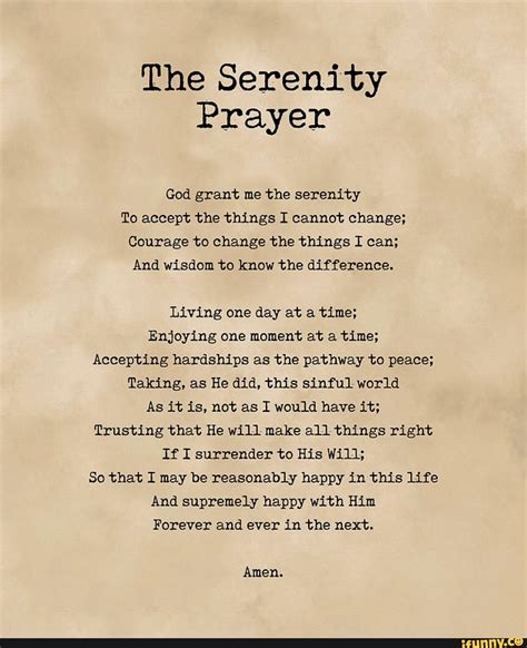 The Serenity Prayer God Grant Me The Serenity To Accept The Things I