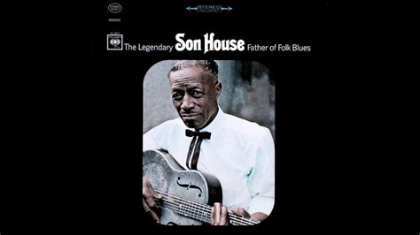 SON HOUSE John The Revelator YouTube