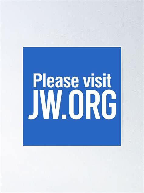 Please Visit Jw Org Poster For Sale By Kleynard Redbubble