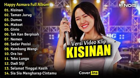 Happy Asmara Kisinan Taman Jurug Full Album Terbaru Video