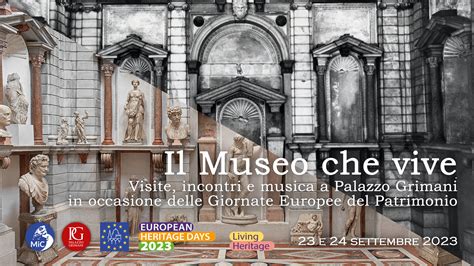 Giornate Europee Del Patrimonio 2023 A Palazzo Grimani Il Museo Che