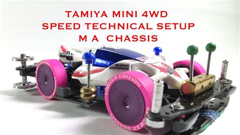 Tamiya Mini 4wd Speed Technical Setup M A Chassis Youtube