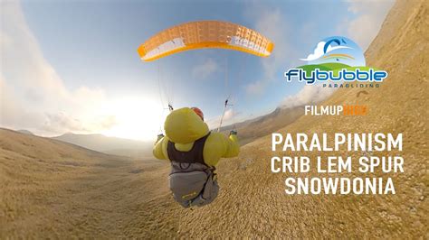 Paragliding from The Crib Lem Spur in the Carneddau, Snowdonia — Flybubble Walk Climb Fly #3 ...