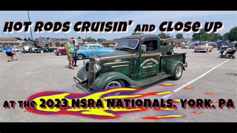 Hot Rods Cruisin Close Up Nsra Nationals Pa York Hotrods