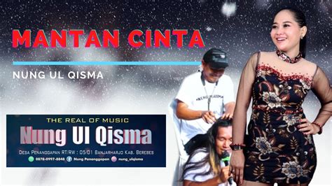 MANTAN CINTA LAGU TERBARU COVER NUNG UL QISMA LAGU SUNDA YouTube