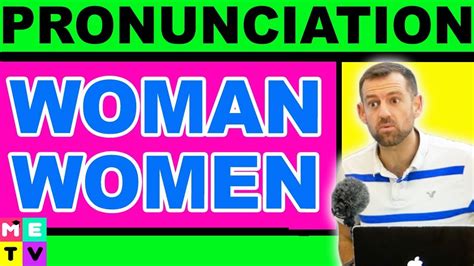 How To Pronounce WOMAN And WOMEN YouTube