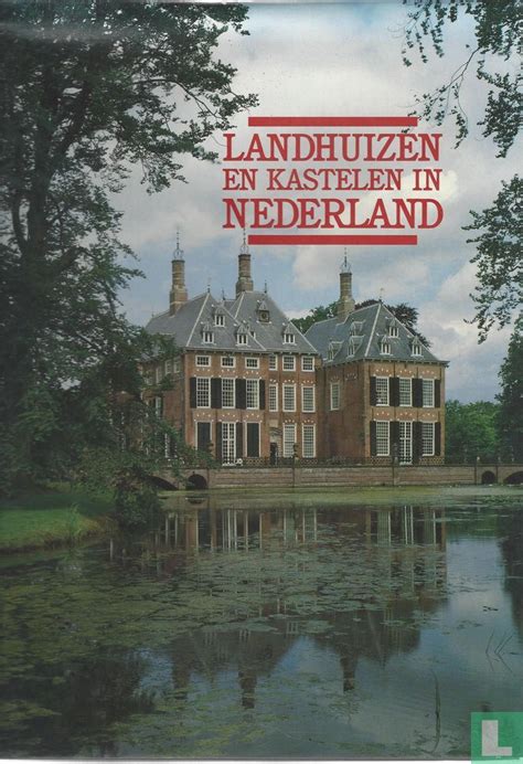 Landhuizen En Kastelen In Nederland Guillermo Jorge Lastdodo