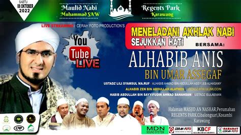 Live Maulid Nabi Muhammad Saw Meneladani Akhlak Nabi Bersama Al