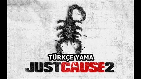 Just Cause 2 TÜRKÇE YAMA NASIL TÜRKÇE YAMA YAPILIR YouTube