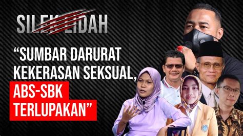 Silek Lidah Sumbar Darurat Kekerasan Seksual Abs Sbk Terlupakan