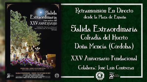 Retransmisi N En Directo De La Salida Extraordinaria De La Cofrad A Del