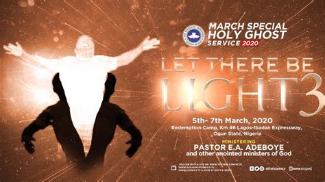 RCCG MARCH 2020 SPECIAL HOLY GHOST SERVICE LET THERE BE LIGHT 3 YouTube