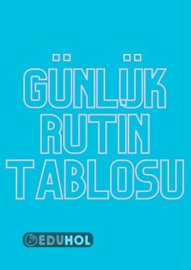 Günlük Rutin Tablosu Eduhol Etkinlik İndir Oyun Oyna Test Çöz Video