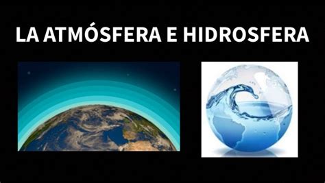 Copia LA ATMÓSFERA E HIDROSFERA