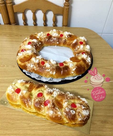 Las Recetas De Lala Rosc N De Reyes O Rosca De Pascua