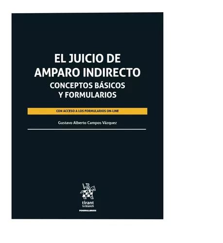 Juicio De Amparo Indirecto Conceptos Básicos Y Formularios En Venta En Naucalpan Estado De