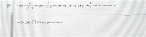 Solved If F X Xx2 9 ﻿and G X 1x 8 ﻿find