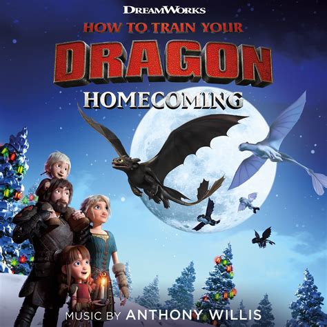 ‎How To Train Your Dragon: Homecoming (Original Soundtrack) - Album by ...