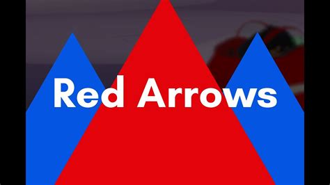 Red Arrows Trailer Roblox Ptfs Youtube